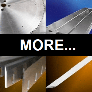 Manufacturer of machine knives that are used in many industries machine knives for different industries